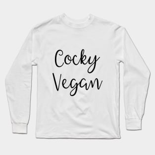 Cocky Vegan Long Sleeve T-Shirt